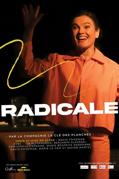 Pièce de Théâtre « RADICALE »